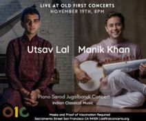 Utsav Lal & Manik Khan ( Piano-Sarod Duet)