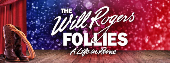 The Will Rogers Follies