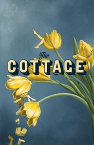 The Cottage show poster