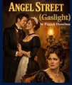ANGEL STREET (GASLIGHT) in Boston