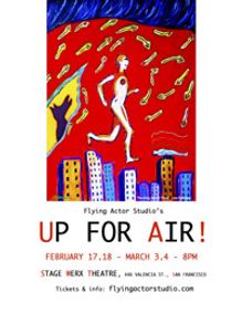 Flying Actor Studio Presents: UP FOR AIR! show poster