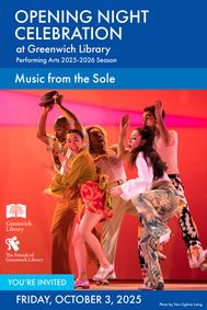 Greenwich Library Opening Night Celebration with Music From The Sole show poster