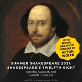 Afton Wolfe - Shakespeare's Twelfth Night Pre-Show show poster