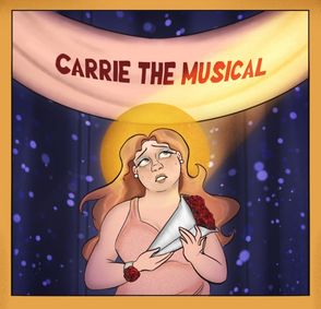 CARRIE: The Musical show poster