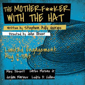 The Motherf**ker with the Hat show poster