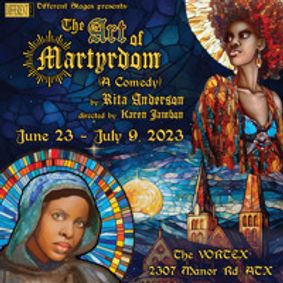 The Art of Martyrdom (A Comedy) by Rita Anderson show poster