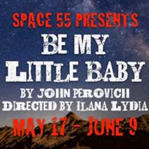 BE MY LITTLE BABY by John Perovich