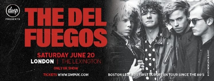 The Del Fuegos at The Lexington - London show poster