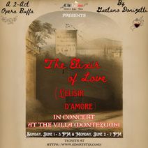 The Elixir of Love: In Concert at the Villa Montezuma