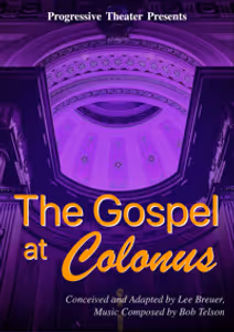 The Gospel At Colonus