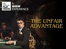 The Unfair Advantage: A WOW Experience
