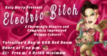 Katy Berry presents: Electric Bitch 