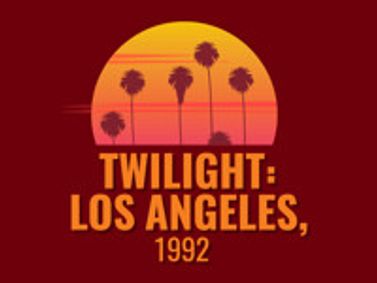 Twilight: Los Angeles, 1992 show poster