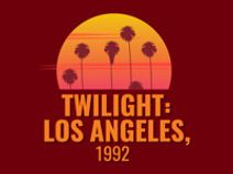 Twilight: Los Angeles, 1992