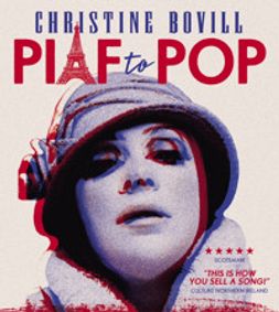 Christine Bovill: Piaf to Pop show poster