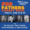 For Fathers Comedy in Chicago