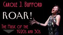 Carole J. Bufforn in ROAR: Music of the Jazz Age