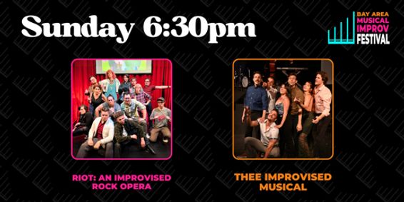 Bay Area Musical Improv Festival - Sunday 6:30PM Show show poster