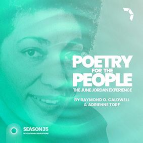 Poetry for the People: The June Jordan Experience show poster