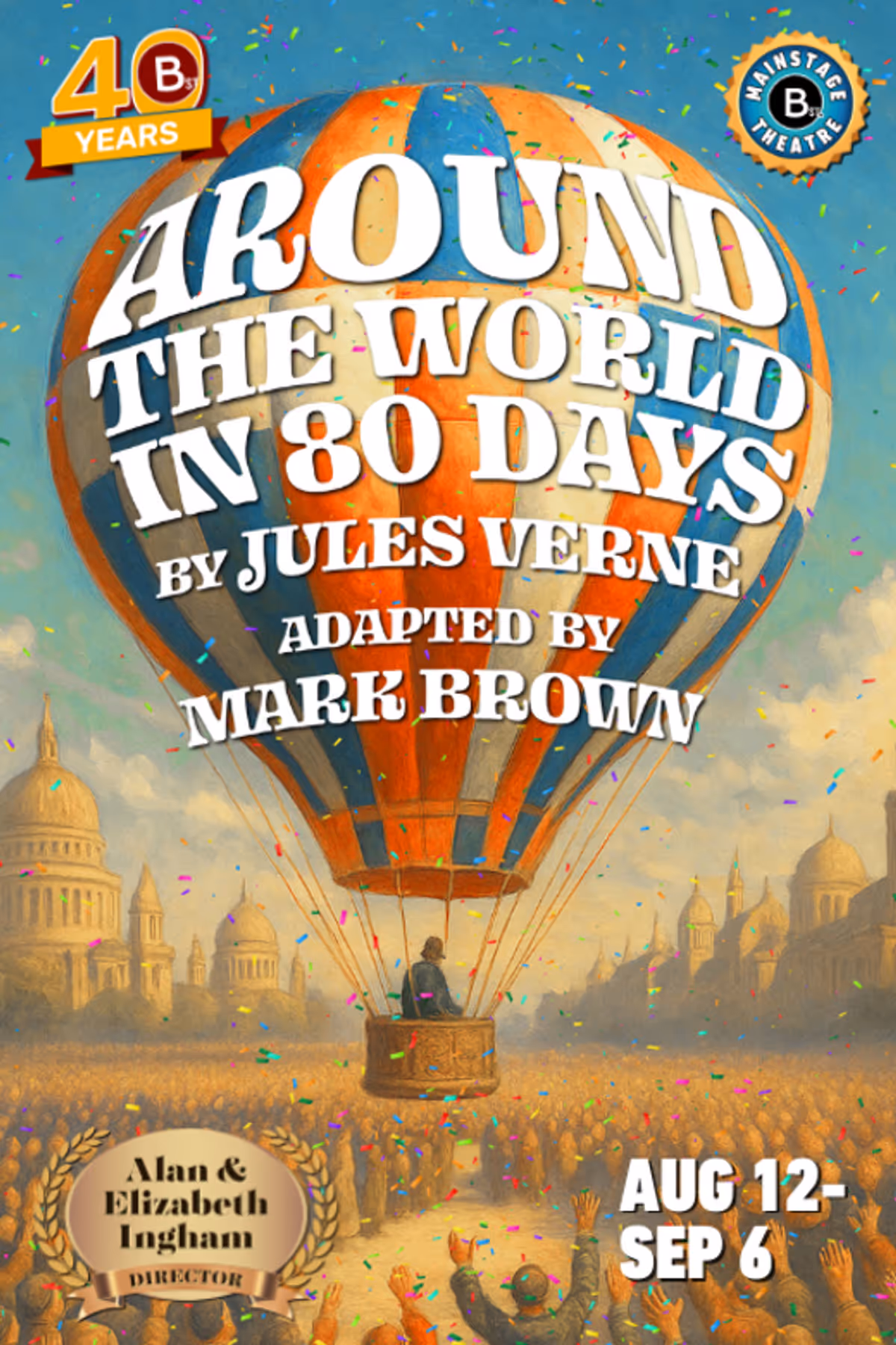 AROUND THE WORLD IN 80 DAYS By Jules Verne, Adapted by Mark Brown