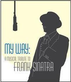 My Wazy... A Musical Tribute to Frank Sinatra show poster