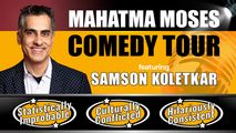 Mahatma Moses Comedy Tour Featuring Samson Koletkar | Sun Nov 16 | San Ramon in San Francisco / Bay Area