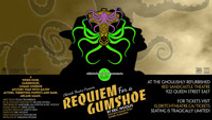 Eldritch Theatre presents... REQUIEM FOR A GUMSHOE