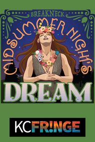 Breakneck Midsummer Night's Dream show poster