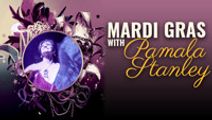 Mardis Gras with Pamala Stanley