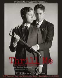 Thrill Me: The Leopold & Loeb Story 