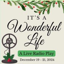 It's A Wonderful Life - A Live Radio Play