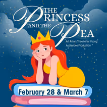 The Princess and The Pea: An Actors Theatre for Young Audiences Production