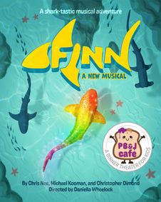 Finn: A New Musical - At the PB&J Cafe show poster