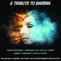  $22.00 A TRIBUTE TO BARBRA - A concert featuring 3 dynamic vocalists singing Streisand's greatest hits