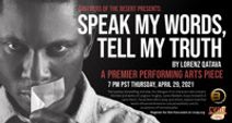 Brothers of the Desert Presents: Speak My Words, Tell My Truth by Lorenz Qatav