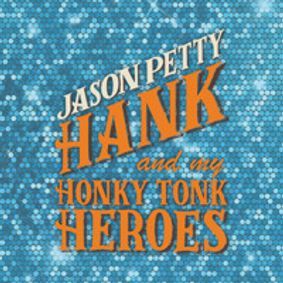 HANK AND MY HONKY TONK HEROES show poster