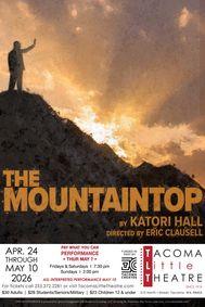 THE MOUNTAINTOP at Tacoma Little Theatre show poster