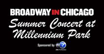 Broadway In Chicago Summer Concert 2024