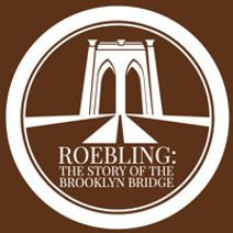 Roebling: The Story of the Brooklyn Bridge