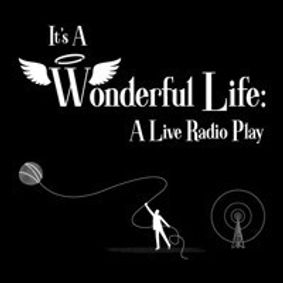 It's A Wonderful Life: A Live Radio Play show poster