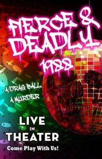 Interactive Murder Mystery Experience: Fierce and Deadly 1988