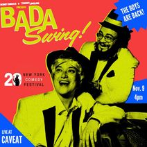 New York Comedy Festival Presents: Bada Swing! 