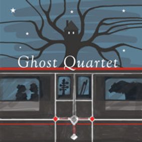 Ghost Quartet show poster
