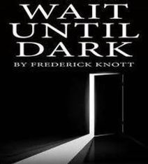 Wait Until Dark