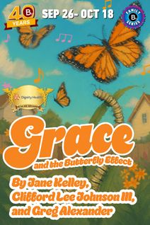 GRACE & THE BUTTERFLY EFFECT By Jane Kelley, Clifford Lee Johnson, and Greg Alexander