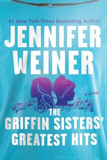 The Colonial Theatre Presents An Evening with Jennifer Weiner Author of The Griffin Sister’s Greatest Hits