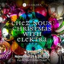 Chez Nous: Christmas with Elektra