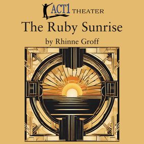 The Ruby Sunrise show poster