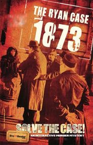 Interactive Murder Mystery: The Ryan Case 1873 show poster