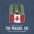 The Mikado, Eh! in Central Pennsylvania